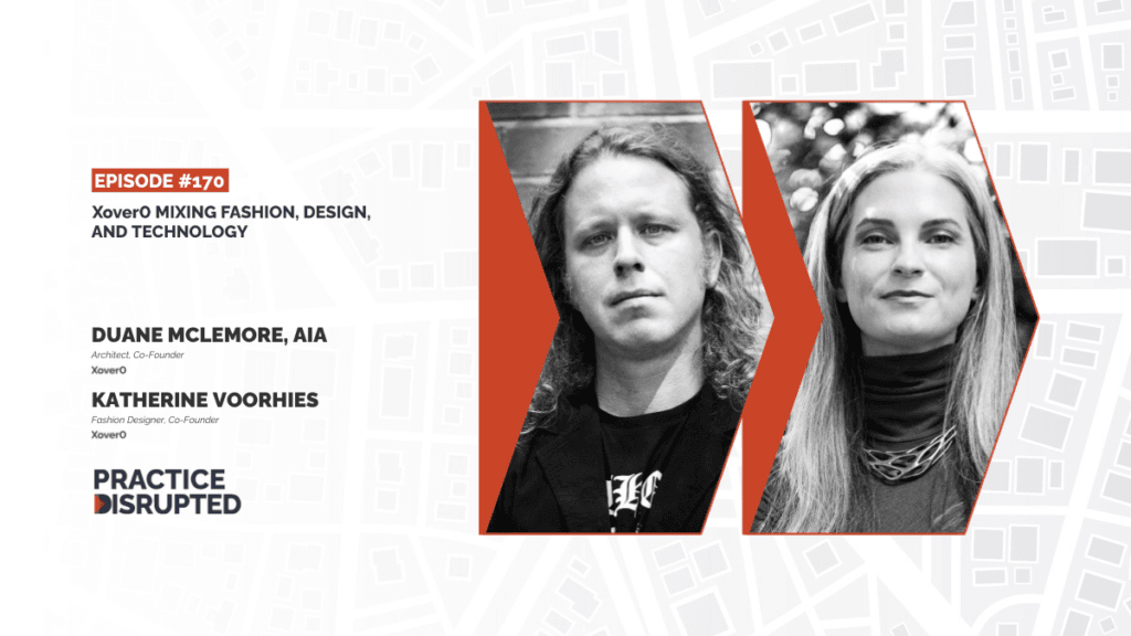 Practice Disrupted: Xover0 Mixing Fashion, Design, and Technology