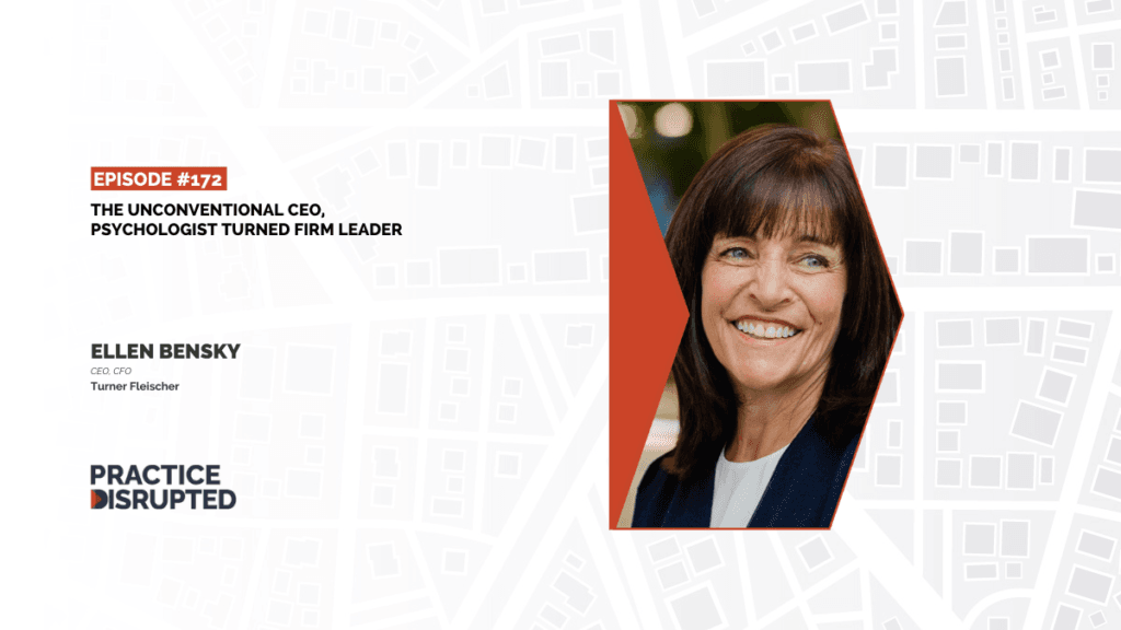Practice Disrupted: The Unconventional CEO, The Psychologist Turned Firm Leader