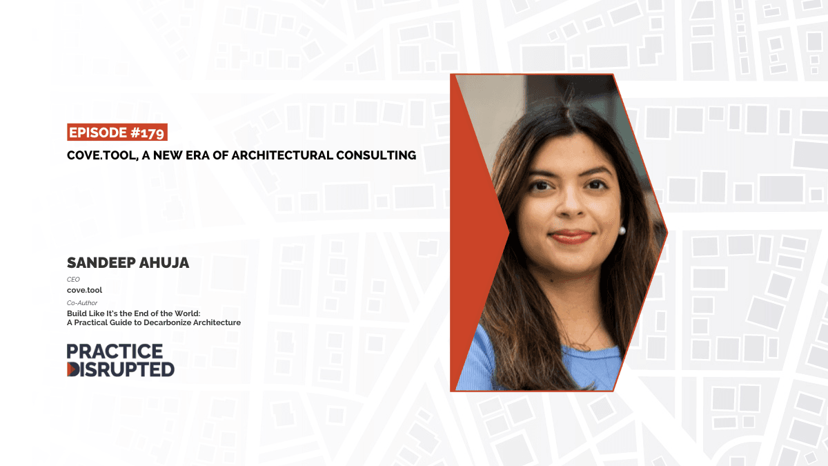 Practice Disrupted: Cove.Tool, A New Era of Architectural Consulting