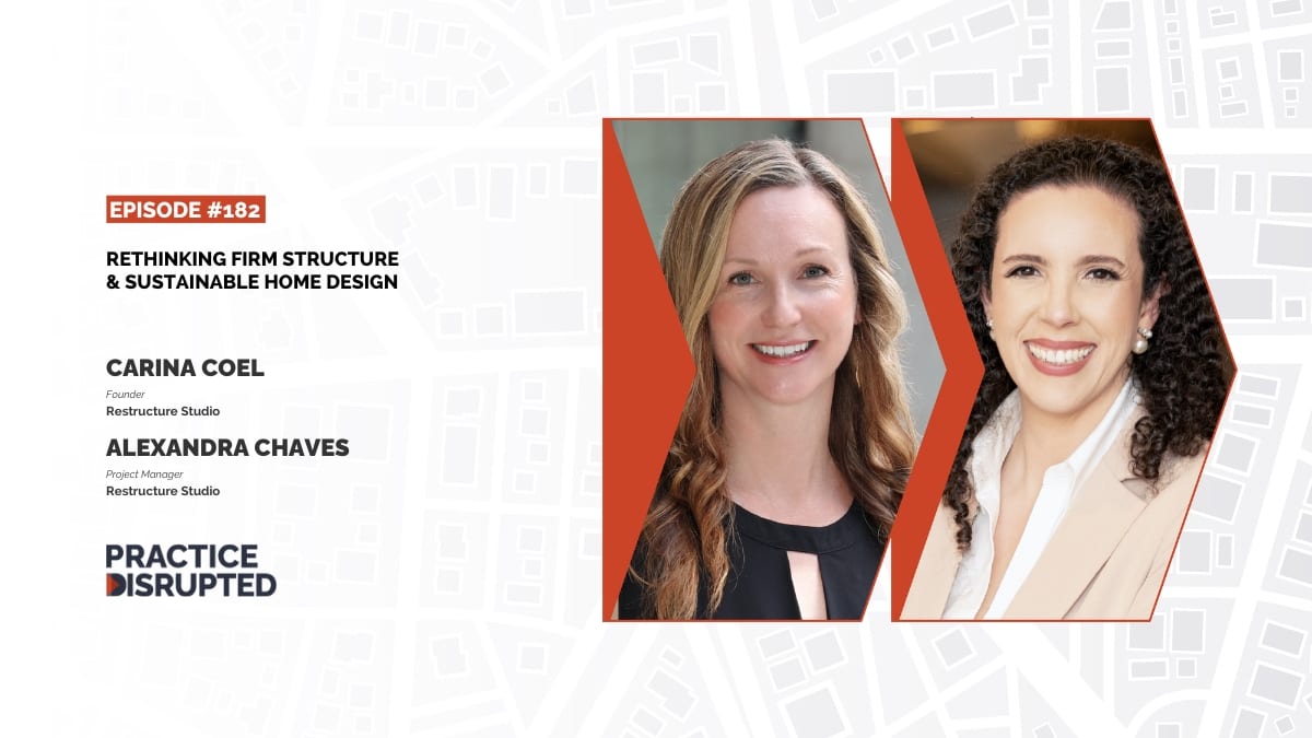 Practice Disrupted: Rethinking Firm Structure & Sustainable Home Design