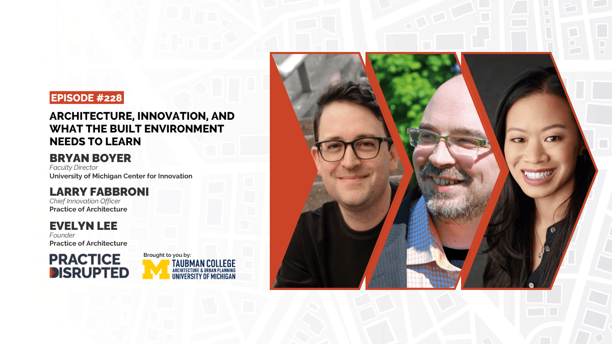 [228] Architecture, Innovation, and What the Built Environment Needs to Learn