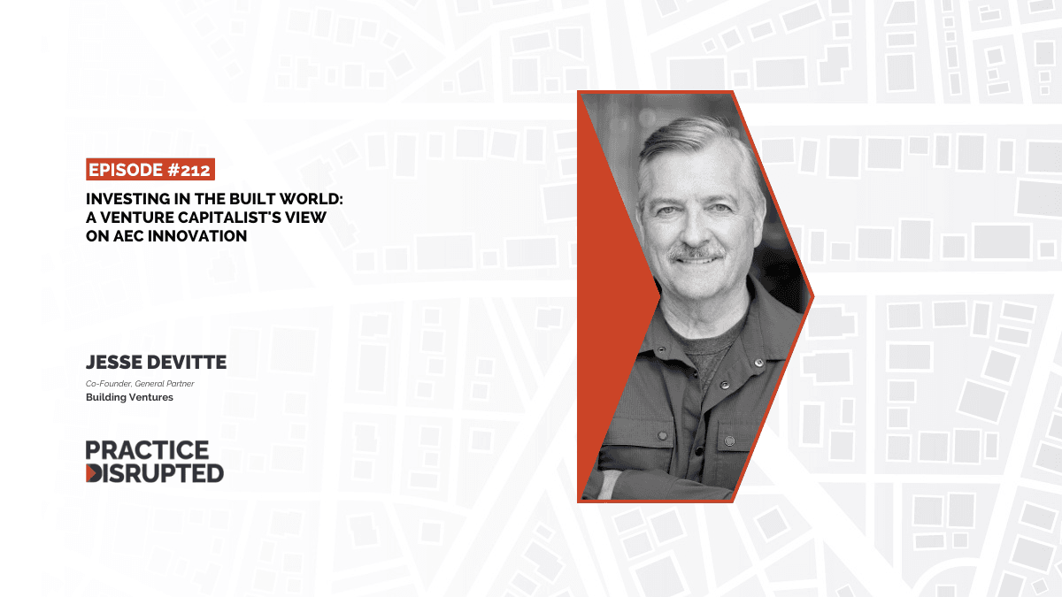 Investing in the Built World: A Venture Capitalist's View on AEC Innovation