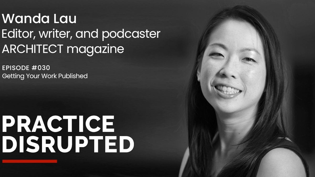 Practice of Architecture Wanda Lau