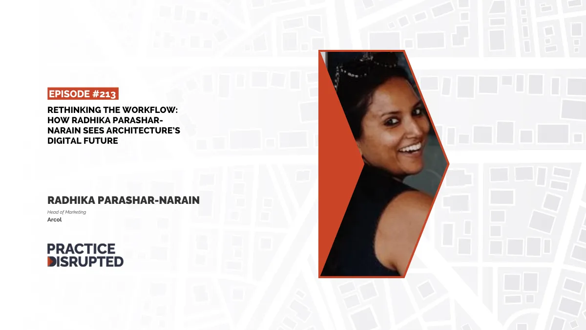 Rethinking the Workflow: How Radhika Parashar-Narain Sees Architecture’s Digital Future